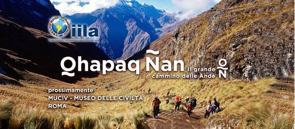 Qhapaq nan il grande cammino delle Ande