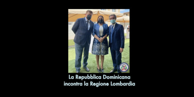 La Repubblica Dominicana incontra la Regione Lombardia